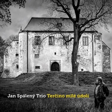 SPÁLENÝ JAN TRIO - TERČINO MILÉ ÚDOLÍ
