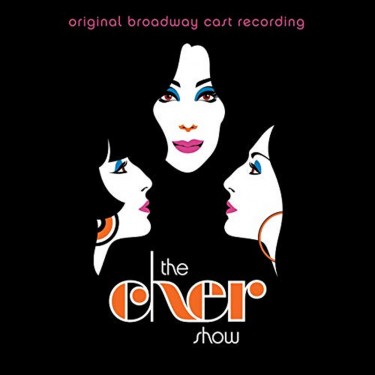 CHER SHOW - ORIGINAL BROADWAY CAST - V.A.