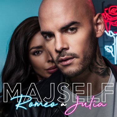 MAJSELF - ROMEO A JULIA