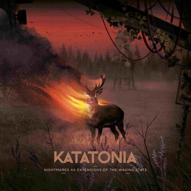 KATATONIA - NIGHTMARES AS EXTENSIONS OF THE WAKING STATE