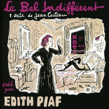 PIAF EDITH - LE BEL INDIFFÉRENT
