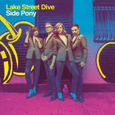 LAKE STREET DIVE - SIDE PONY