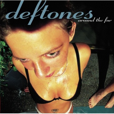 DEFTONES - AROUND THE FUR