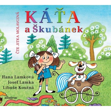 Lamková, Hana / Lamka, Josef / Koutná, Libuše - Káťa a Škubánek
