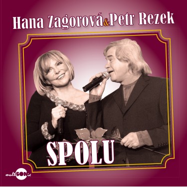 ZAGOROVÁ HANA/PETR REZEK - SPOLU