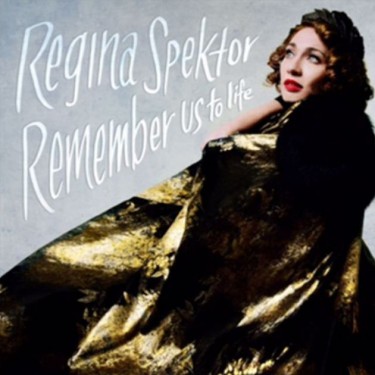 SPEKTOR REGINA - REMEMBER US TO LIFE