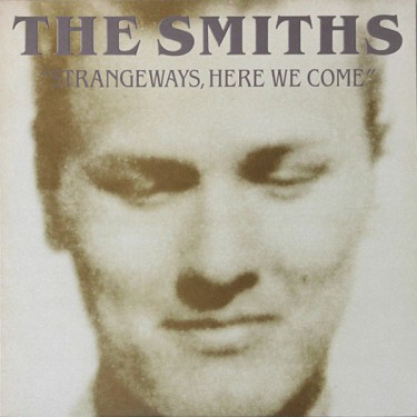 SMITHS - STRANGEWAYS, HERE WE COME