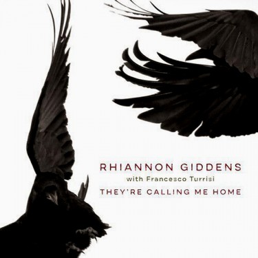 GIDDENS RHIANNON - THEY'RE CALLING ME HOME