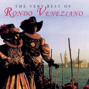 RONDO VENEZIANO - VERY BEST OF
