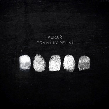 PEKAŘ - PRVNÍ KAPELNÍ