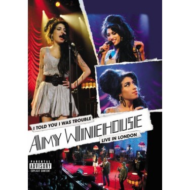 WINEHOUSE AMY - I TOLD YOU I WAS TROUBLE/LIVE IN LONDON