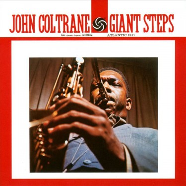 COLTRANE JOHN - GIANT STEPS