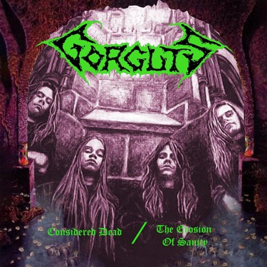 GORGUTS - CONSIDERED DEAD / THE ERROSION