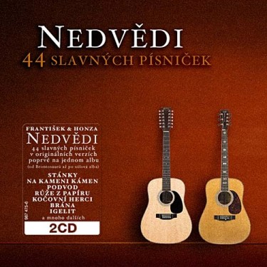 NEDVĚDI - 44 SLAVNÝCH PÍSNIČEK