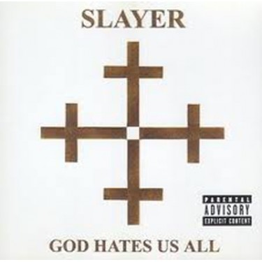 SLAYER - GOD HATES US ALL