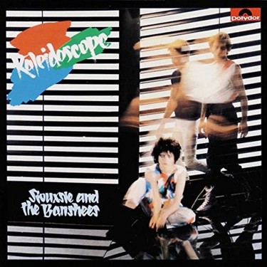 SIOUXSIE & THE BANSHEES - KALEIDOSCOPE
