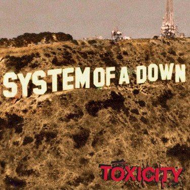 SYSTEM OF A DOWN - TOXICITY