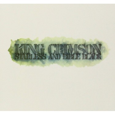 KING CRIMSON - STARLESS AND BIBLE BLACK