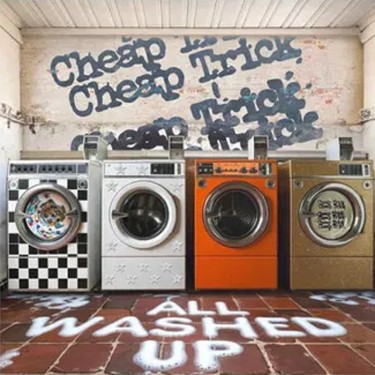 CHEAP TRICK - ALL WASHED UP