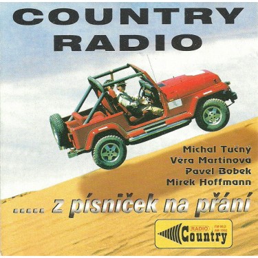 COUNTRY RADIO...Z PÍSNIČEK NA PŘÁNÍ - V.A.