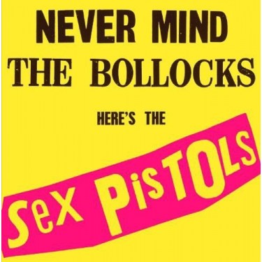 SEX PISTOLS - NEVER MIND THE BOLLOCKS/180G