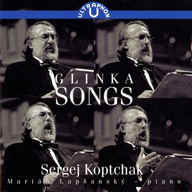 GLINKA MIKHAIL IVANOVICH / KOPTCHAK SERGEJ / LAPŠANSKÝ MARIÁN - GLINKA SONGS