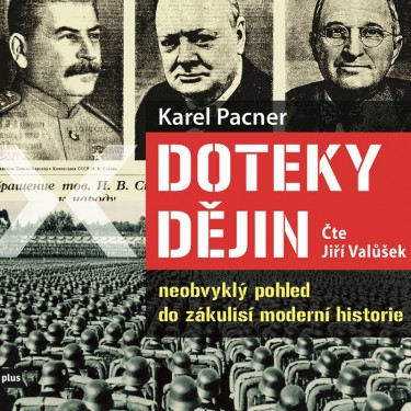 PACNER, KAREL - DOTEKY DĚJIN