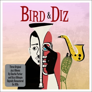GILLESPIE DIZZY/CHARLIE PARKER - BIRD AND DIZ