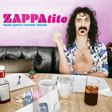 ZAPPA FRANK - ZAPPATITE - FRANK ZAPPA'S TASTIEST TRACKS