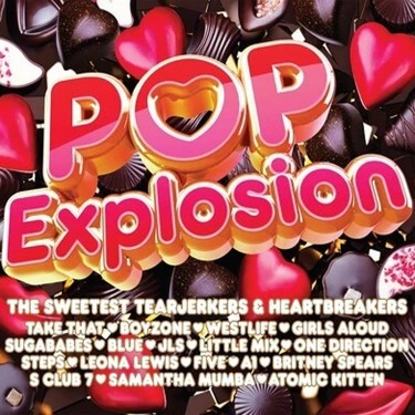 V/A - POP EXPLOSION (THE SWEETEST TEARJERKERS & HEARTBREAKERS)
