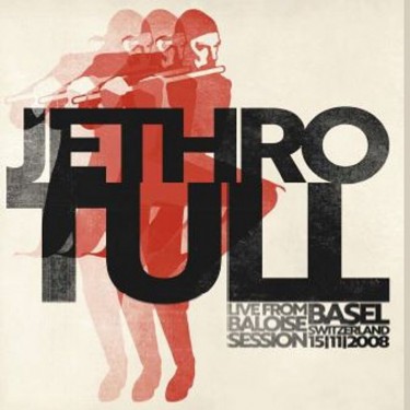 JETHRO TULL - LIVE FROM BALOISE SESSION