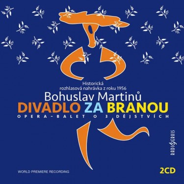 Martinů, Bohuslav - Divadlo za branou