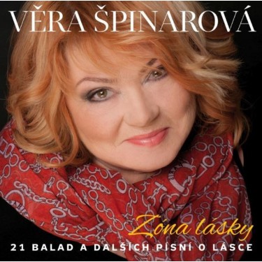 ŠPINAROVÁ VĚRA - ZÓNA LÁSKY/21 BALAD A DALŠÍCH PÍSNÍ O LÁSCE