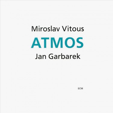 GARBAREK JAN & VITOUS MIROSLAV - ATMOS