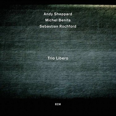 SHEPPARD, ANDY / BENITO / ROCHFORD - TRIO LIBERO