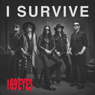69 EYES, THE - I SURVIVE