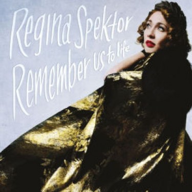SPEKTOR REGINA - REMEMBER US TO LIFE/DELUXE