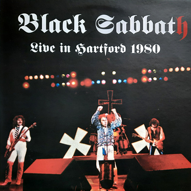 BLACK SABBATH - LIVE IN HARTFORD 1980