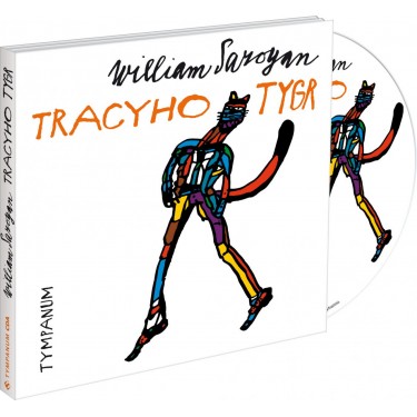 TRACYHO TYGR - WILLIAM SAROYAN
