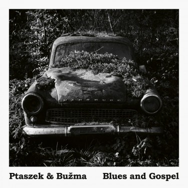PTASZEK & BUŽMA - BLUES AND GOSPEL