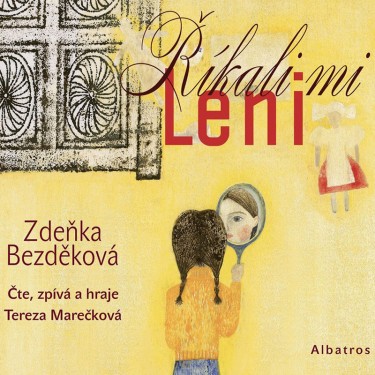Říkali mi Leni - Zdeňka Bezděková