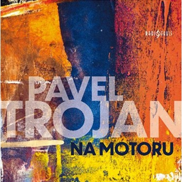 TROJAN PAVEL - NA MOTORU