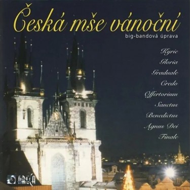 RYBA J.J. - HEJ MISTŘE - ČESKÁ MŠE VÁNOČNÍ (BIG BANDOVÁ ÚPRAVA)