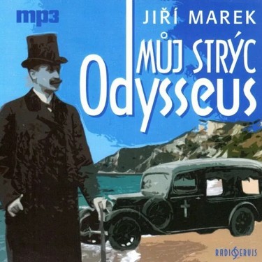 MŮJ STRÝC ODYSSEUS - JIŘÍ MAREK