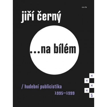 Černý, Jiří - Jiří Černý ... na bílém 5