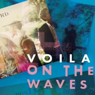VOILA! - ON THE WAVES