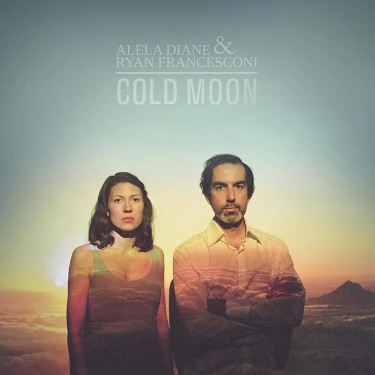 DIANE ALELA & FRANCESCONI RYAN - COLD MOON