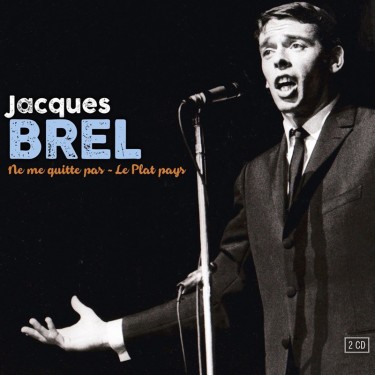 BREL JACQUES - NE ME QUITTE PAS