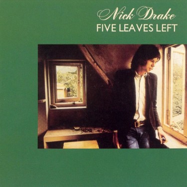 DRAKE NICK - FIVE LEAVES LEFT