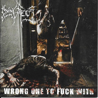 DYING FETUS - WRONG ONE TO FUCK WITH